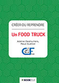 Commander le livre «Créer ou Reprendre un Food Truck